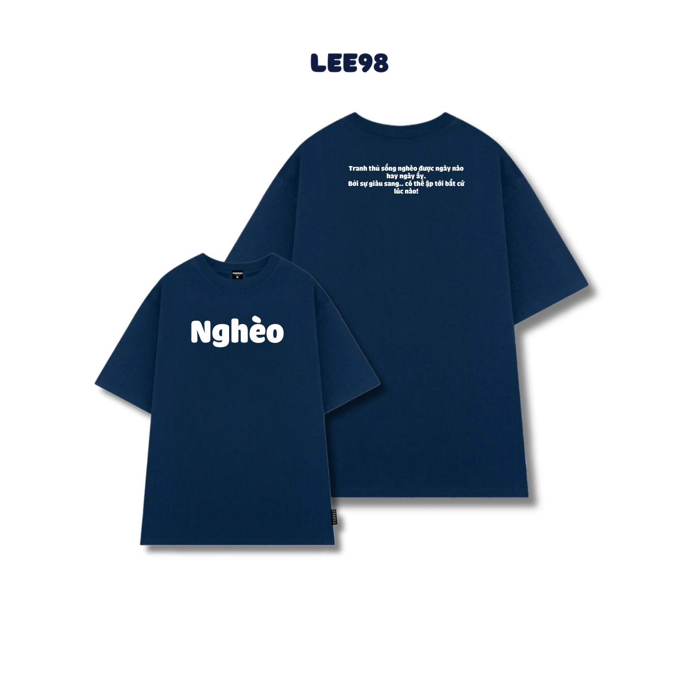 Áo thun nam nữ tay ngắn in chữ NGHÈO hot tred, áo phông chất cotton mềm mát LEE98