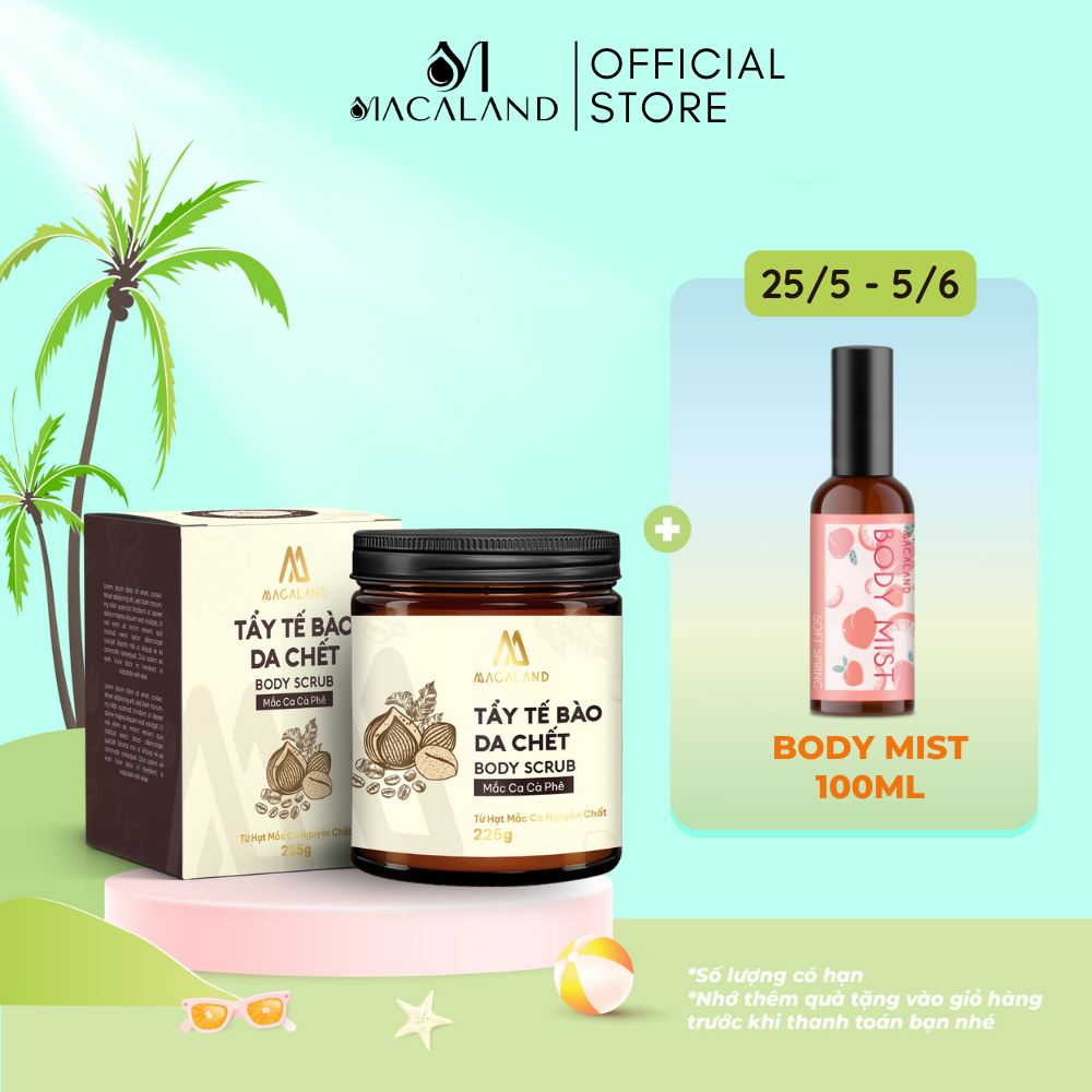 Tẩy tế bào chết body Mắc Ca Cà Phê MACALAND 35g/225g từ hạt nguyên chất loại bỏ lớp da xỉn màu, dưỡng ẩm và làm sáng da