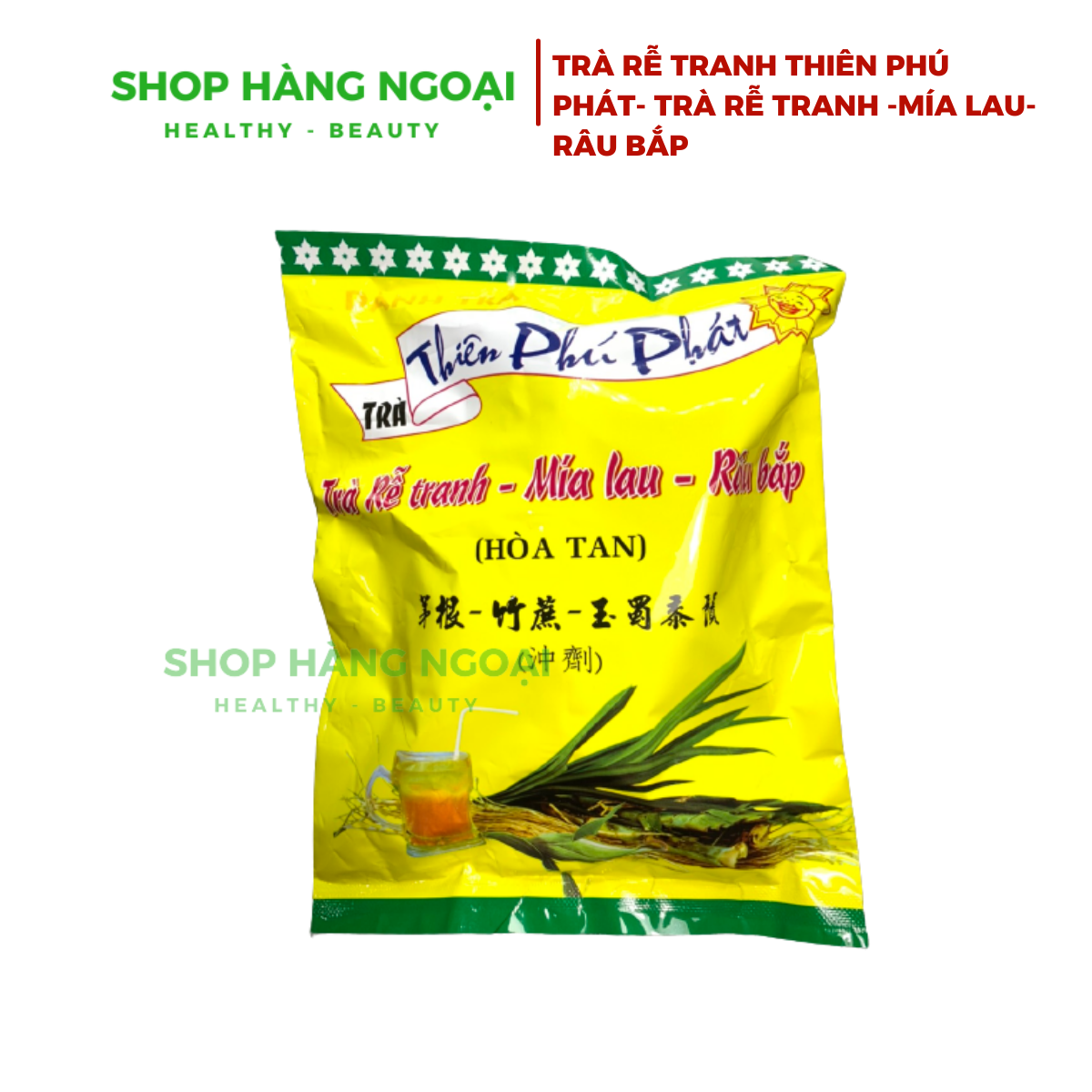 Trà rễ tranh, mía lau, râu bắp trà Thiên Phú Phát