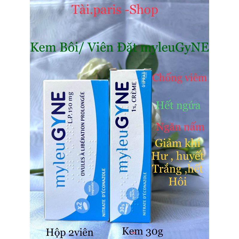 Kem bôi ngăn chặn nấm phụ khoa MyleuGyne 1% Creme tuýp 30g của Pháp