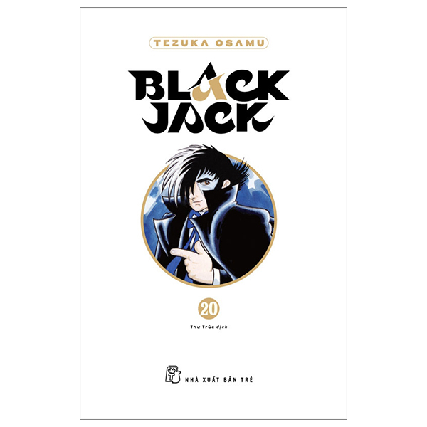Truyện tranh Black Jack lẻ tập 1, 2, 3, 4, 5, 6, 7, 8, 9, 10, 11, 12, 13 ..19.,20....22 - Bìa Cứng - Bản đặc biệt