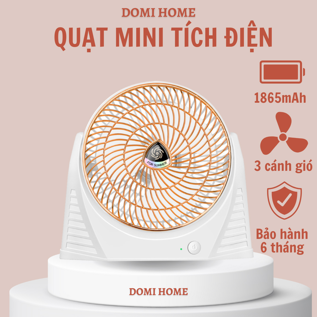Quạt mini để bàn tích điện, động cơ không tiếng ồn, Pin trâu, xoay 180 độ, Domi Home