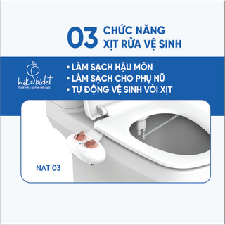 Vòi xịt rửa vệ sinh thông minh HIKA BIDET NAT03, 3 chế độ rửa tự động, thông minh, gắn được cho các loại bồn cầu