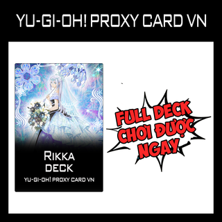 Bài yugioh - rikka deck - bài in 1 mặt