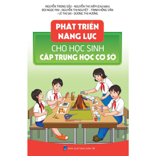 Sách - phát triển năng lực cho học sinh cấp trung học cơ sở