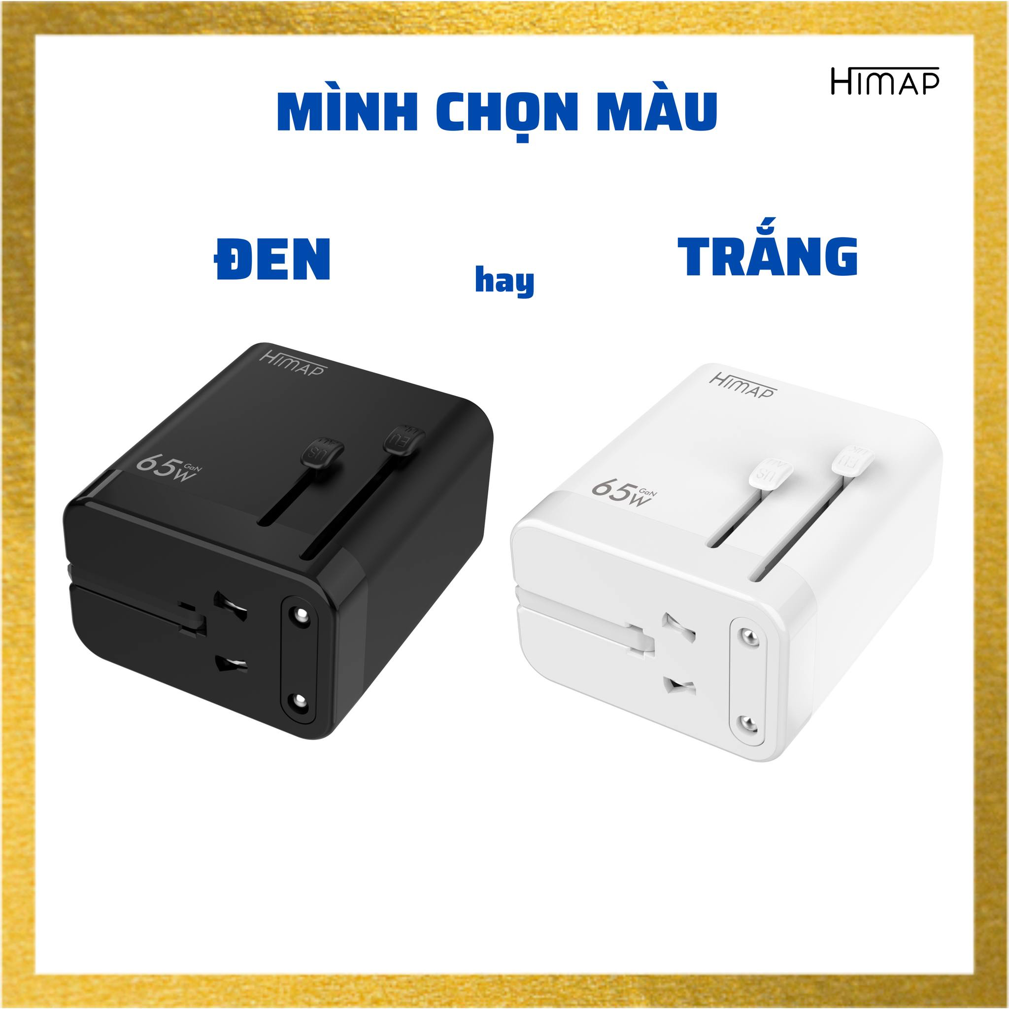 Sạc nhanh 65W HIMAP GaN PRO Travel Worldwide, chân cắm đa dụng