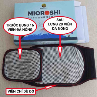 ĐAI LƯNG MIOROSHI - ĐAI LƯNG ĐÁ NÚI LỬA NHẬT BẢN GIÚP GIẢM MỠ BỤNG, CẢI THIỆN TÌNH TRẠNG ĐAU LƯNG DO NHIỀU NGUYÊN NHÂN