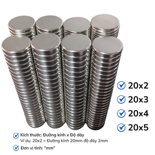 Nam châm tròn đường kính 20mm nhiều kích thước 20x2mm,20x3mm,20x4mm,20x5mm nam châm lực hút mạnh