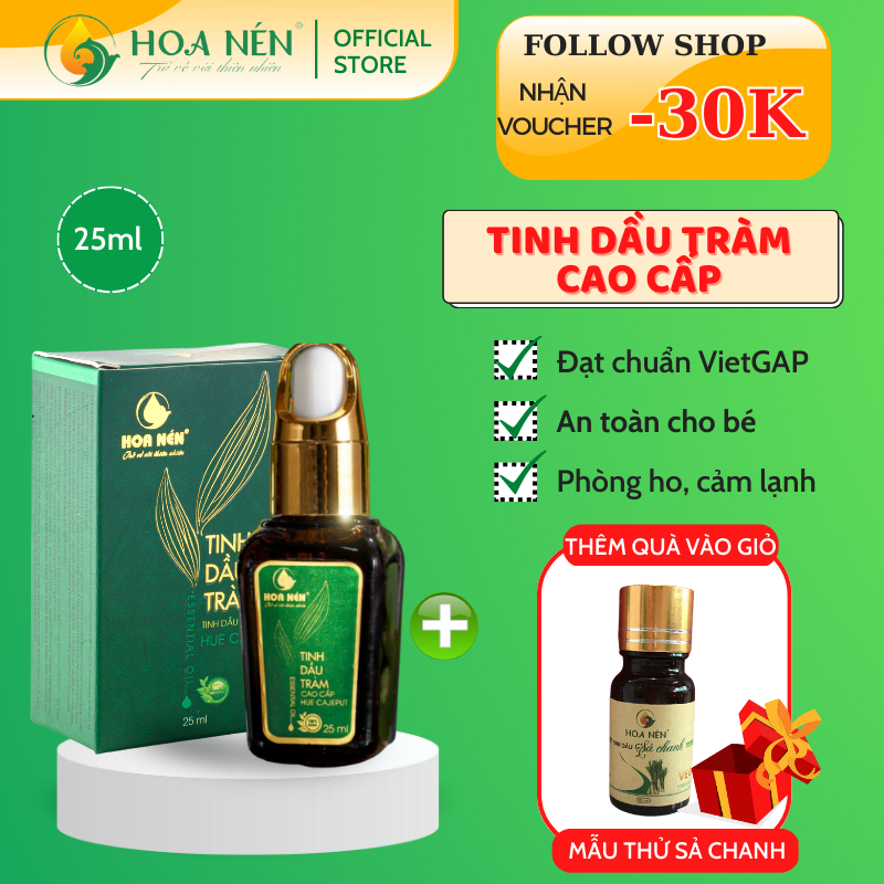 CHÍNH HÃNG - Tinh dầu Tràm cao cấp Huế 25ml - Hoa Nén - Vegan - đạt tiêu chuẩn VietGAP - Chăm sóc mẹ và bé