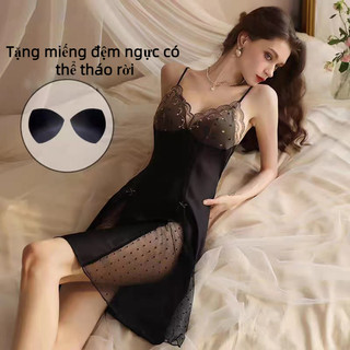 Ngực nhỏ có đệm ngực Váy ngủ 2 dây lụa satin Đầm ngủ sexy có mút ngực phối ren xuyên thấu gợi cảm tặng quần chíp Váy ngủ thêu họa tiết