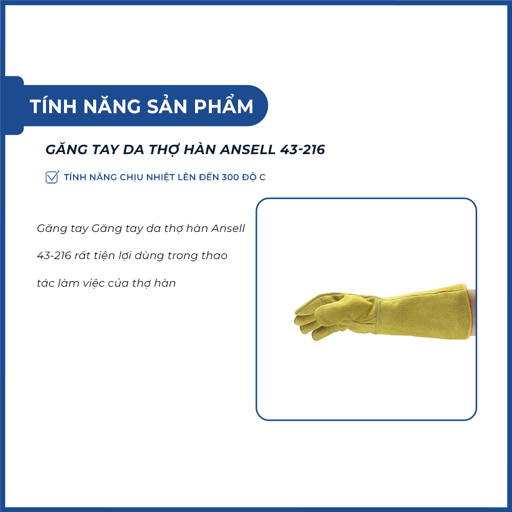 Găng tay da thợ hàn Ansell 43-216 chống cắt trầy xước, vận hành máy móc và làm việc trong môi trường có nhiệt độ độ cao