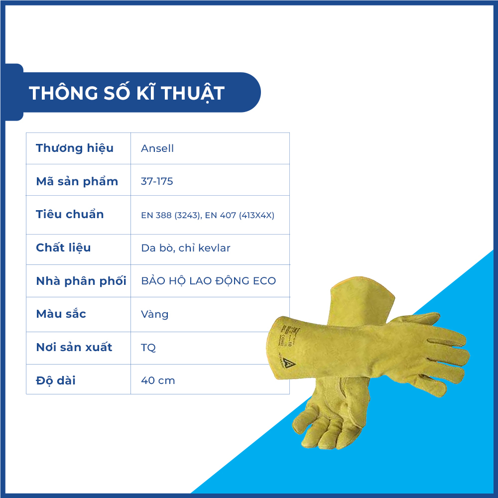 Găng tay da thợ hàn Ansell 43-216 chống cắt trầy xước, vận hành máy móc và làm việc trong môi trường có nhiệt độ độ cao