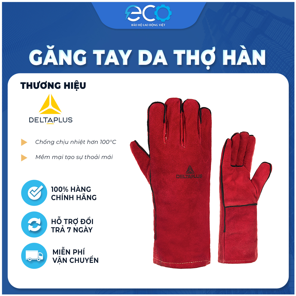 Găng tay da hàn Deltaplus CA615K chính hãng Pháp, chịu nhiệt 250 độ, chống tia lửa, mảng văng kim loại