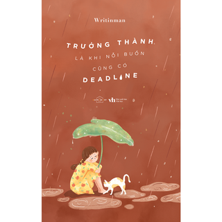 Sách - trưởng thành là khi nỗi buồn cũng có deadline