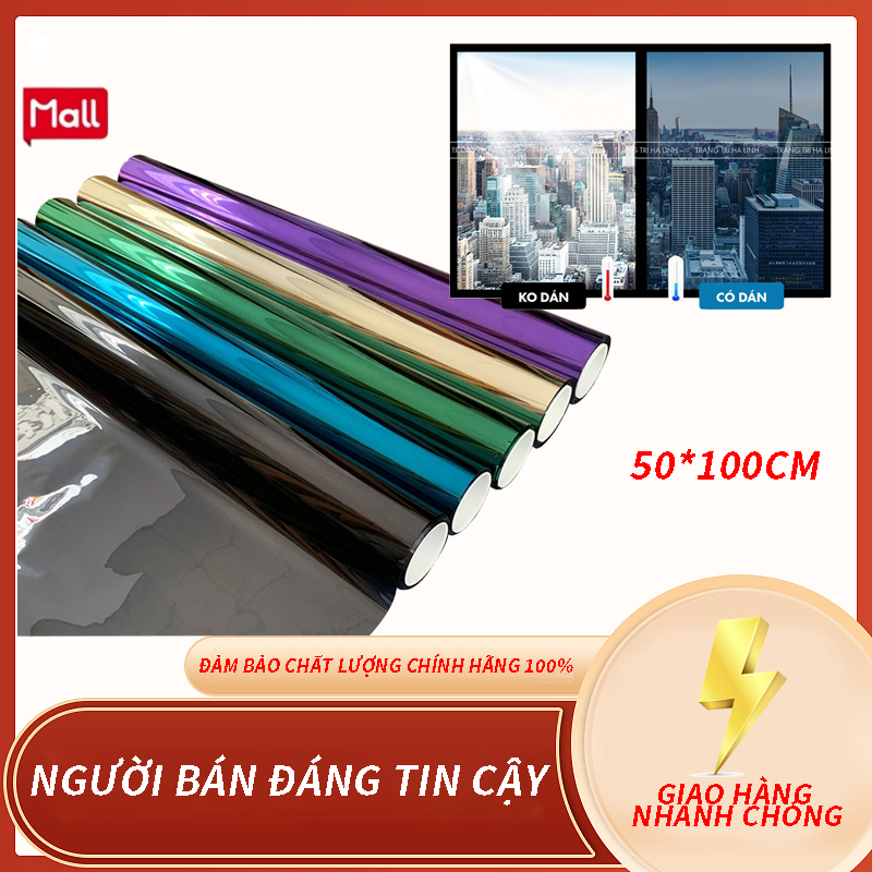 Giấy decal dán kính chống nắng nóng UV , phim cách nhiệt cửa sổ decan phản quang cho cửa kính chống nhìn trộm 50*100CM