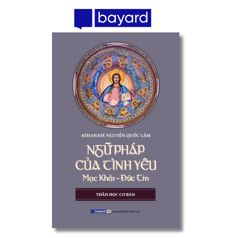 Sách  NGỮ PHÁP CỦA TÌNH YÊU (Mạc Khải  Đức Tin)