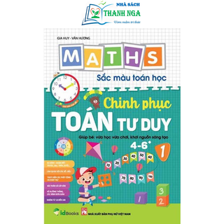 Sách - Chinh Phục Toán Tư Duy 4-6 Tuổi Tập 1 - Sắc Màu Toán Học
