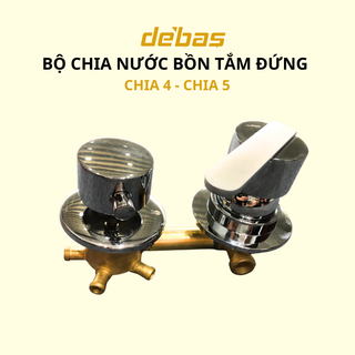 Bộ chia bồn tắm đứng củ chia nước bồn tắm chia 4 chia 5 cao cấp chất liệu đồng Debas