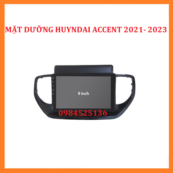 Mặt dưỡng lắp màn hình 9 In Huyndai Accent 2018 -2020 Kèm giắc zin. Mặt dưỡng ACCENT