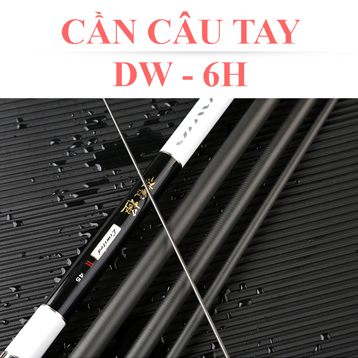 Cần câu tay DW - 3.6m - 7.2m