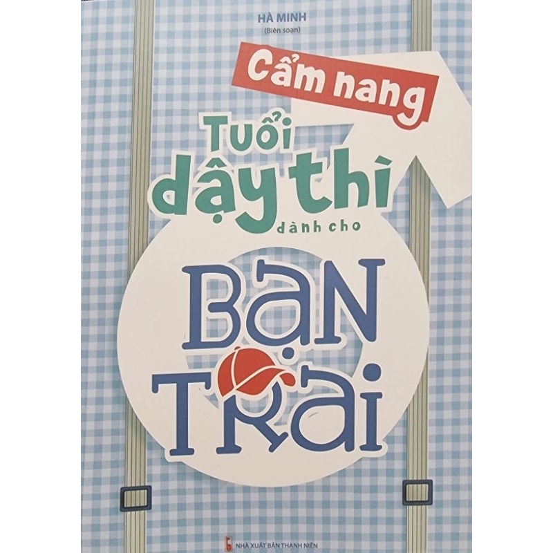 Sách - Cẩm Nang Tuổi Dậy Thì Dành Cho Bạn Trai - Minh Long