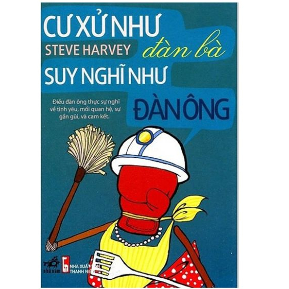 Sách - Cư xử như đàn bà suy nghĩ như đàn ông - Đàn ông sao hoả đàn bà sao kim