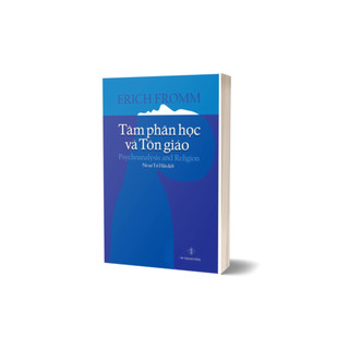 Sách - Tâm Phân Học Và Tôn Giáo (Erich Fromm , KT- Nhà Sách Anh Thành)
