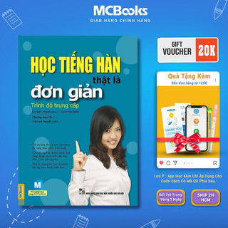 Sách - Học tiếng Hàn thật là đơn giản - Trình độ trung cấp Mcbooks