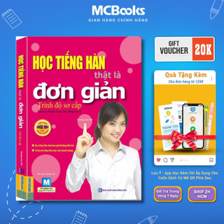 Sách - Học tiếng Hàn thật là đơn giản - Trình độ Sơ cấp Mcbooks