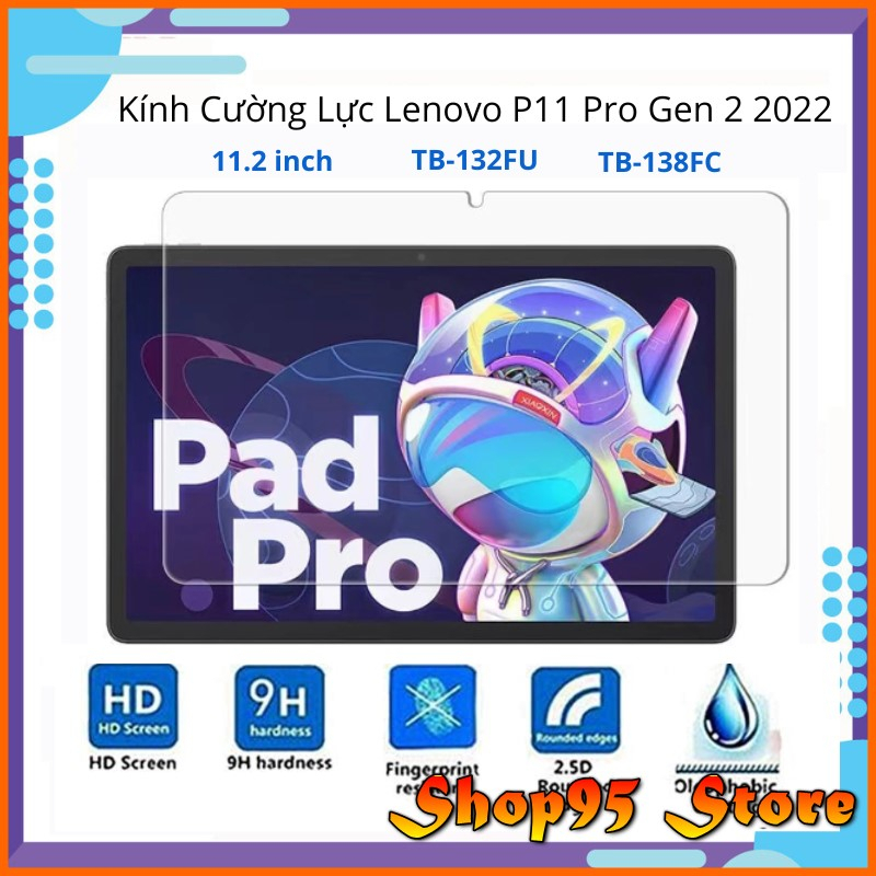 Kính cường lực Lenovo Xiaoxin Pad Pro 2022 11.2" - Độ cứng 9H, dày 0.3 mm | Tặng kèm bút