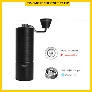 Cối xay cà phê Timemore C3 ESP | Chuyên dụng cho espresso