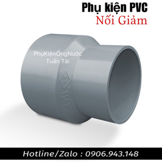 [PHỤ KIỆN NHỰA PVC]  NỐI GIẢM, BẦU GIẢM, CÔN THU nhựa PVC Phi trung