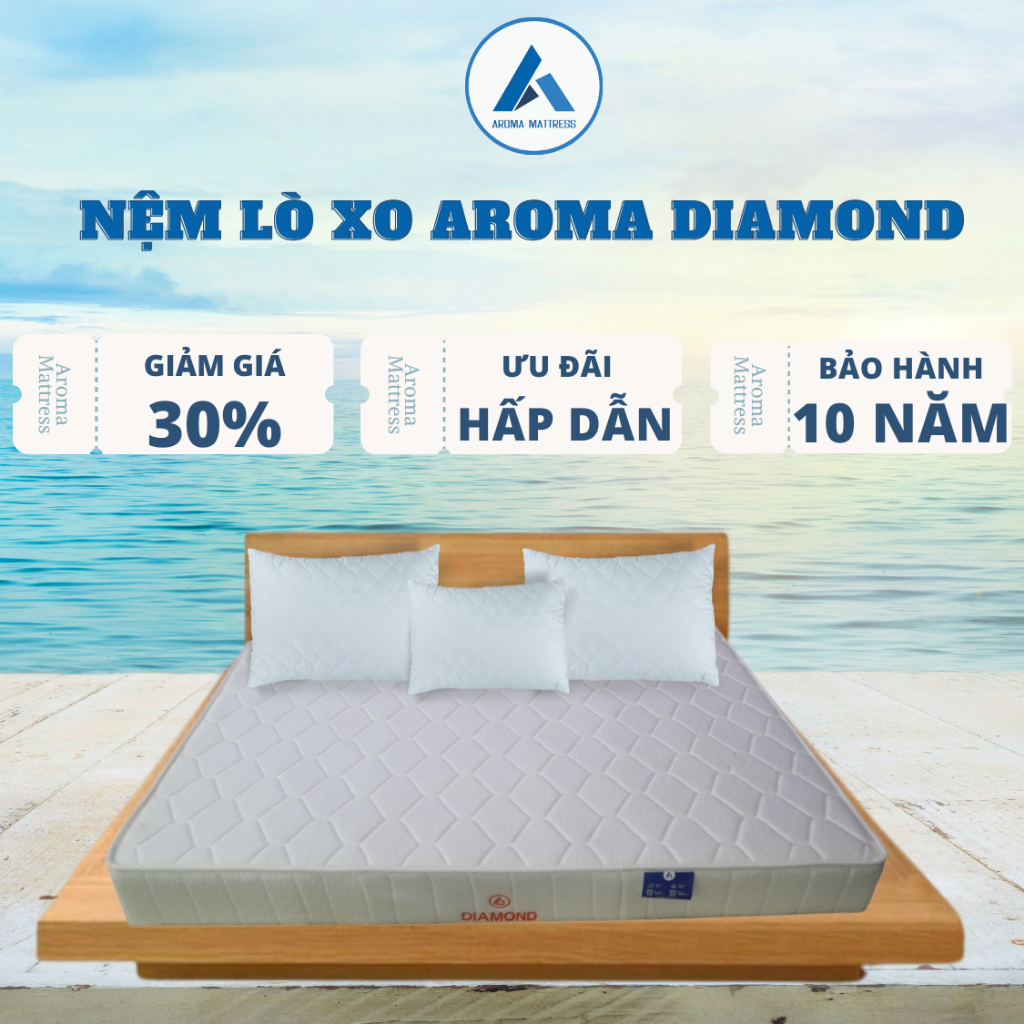 Nệm Lò Xo Aroma Diamond, Nâng Đỡ Cơ Thể Hoàn Hảo, Chính Hãng, Bảo Hành 10 năm