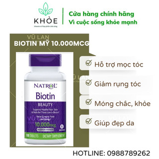 Viên uống hỗ trợ mọc tóc và chống rụng tóc natrol biotin 10,000mcg hộp 100 viên
