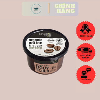 [FREESHIP] Tẩy Da Chết Toàn Thân Organic Coffee & Sugar Body Scrub 250ml Chính Hãng MPLULU79