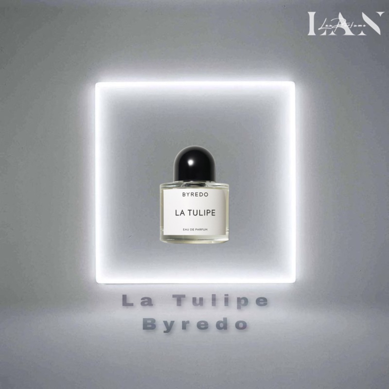 Nước Hoa Unisex La Tulipe Byredo 10/20ml