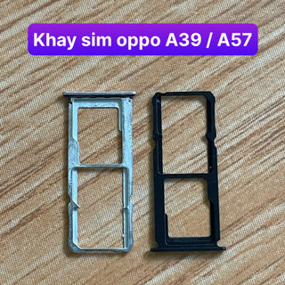 Khay sim oppo a39 / a57 lắp chung