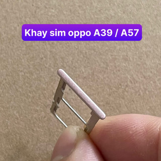 khay sim oppo A39 / A57 lắp chung