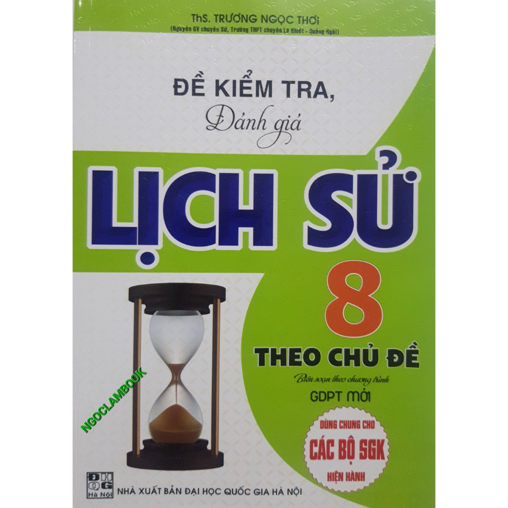 Sách - Đề kiểm tra đánh giá Lịch Sử 8 theo chủ đề