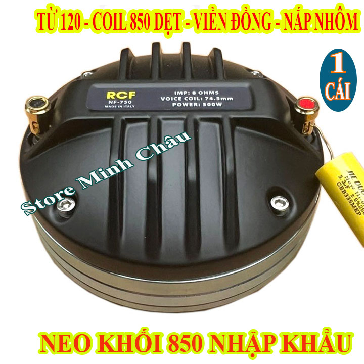 CỦ TREBLE RCF 850 TỪ NEO KHỐI COIL 76 DẸT TỪ 120 NHẬP KHẨU - GIÁ 1 CHIẾC