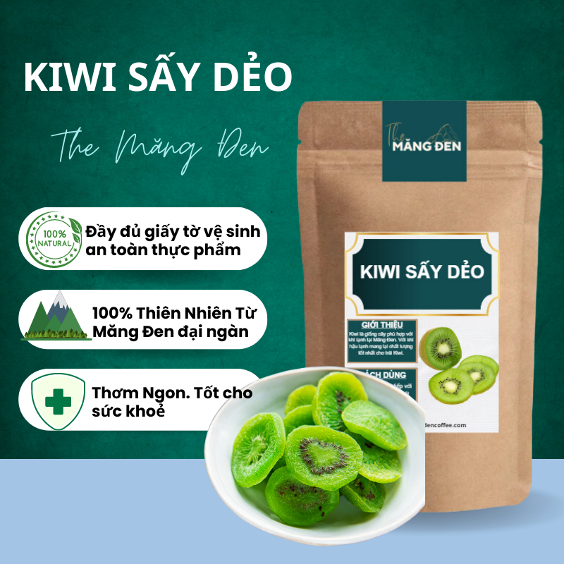 Kiwi Sấy Dẻo Không Đường 250g Đặc Sản Măng Đen Kon Tum