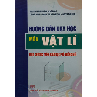 Sách - Hướng dẫn dạy học môn Vật lí Theo chương trình giáo dục phổ thông mới