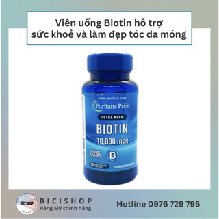 Viên uống kích thích mọc tóc, đẹp da, chắc móng Puritan’s Pride Biotin 10000mcg - 1 hộp 100 viên