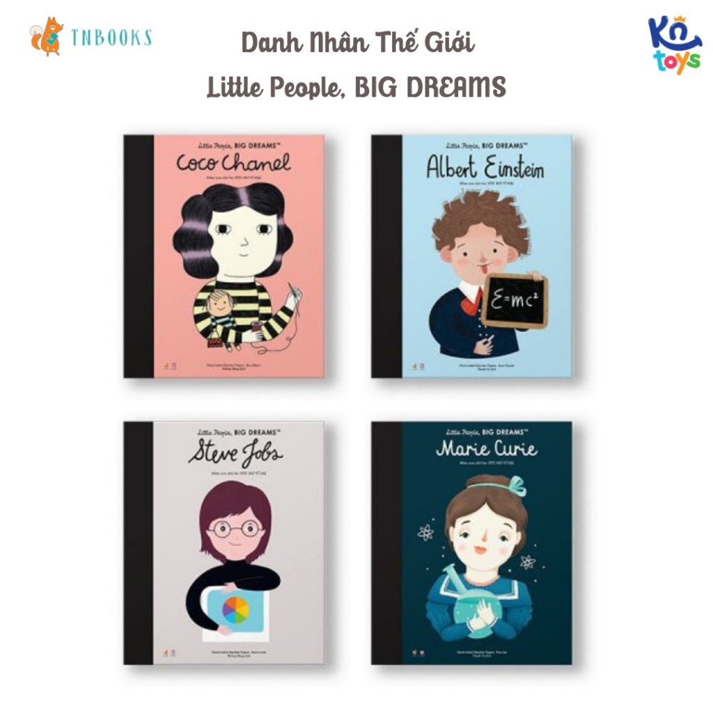 Sách Thiếu Nhi - Danh Nhân Thế Giới Little People, BIG DREAMS – Mầm Non Nhỏ Bé, ƯỚC MƠ VĨ ĐẠI - TNBOOKS