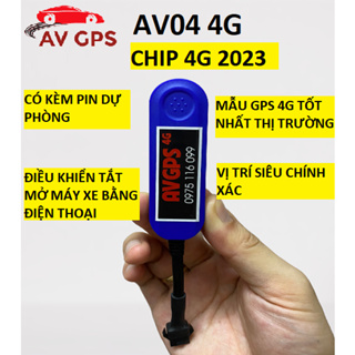 Định vị xe máy, ô tô GPS 4G AV04 hỗ trợ 4G tắt mở máy từ xa, chính xác cao