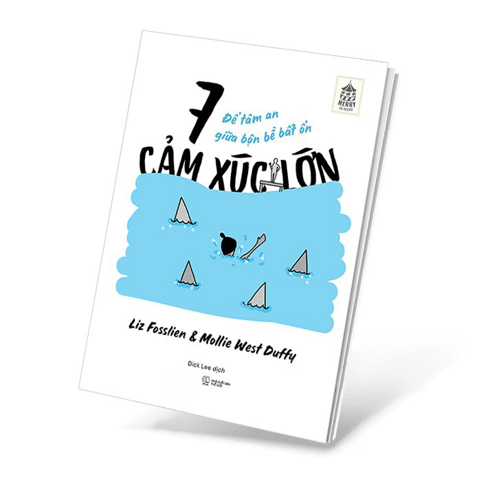 Sách - 7 Cảm Xúc Lớn - Để Tâm An Giữa Bộn Bề Bất Ổn -  Liz Fosslien, Mollie West Duffy (AZ)