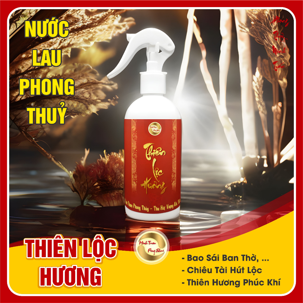 Thiên Lộc Hương - Nước Lau Phong Thủy Cao Cấp
