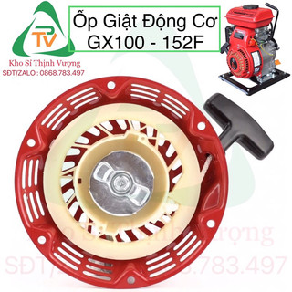 Ốp giật khởi động máy bơm nước 152 f, động cơ xăng 152, gx 100