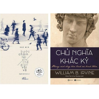 Sách - Bước chậm lại giữa thế gian vội vã - Chủ nghĩa khắc kỷ