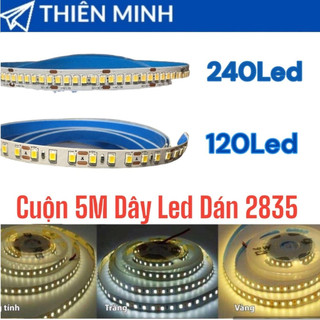 Led cuộn 5m 12v 2835 120 led, 240 led siêu sáng có keo dán